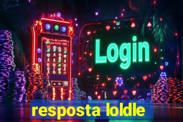 resposta loldle