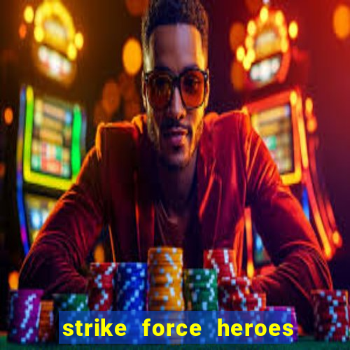 strike force heroes 2 hacked