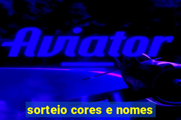 sorteio cores e nomes