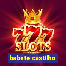 babete castilho