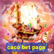 caco bet paga