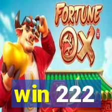 win 222