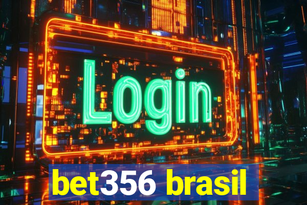 bet356 brasil