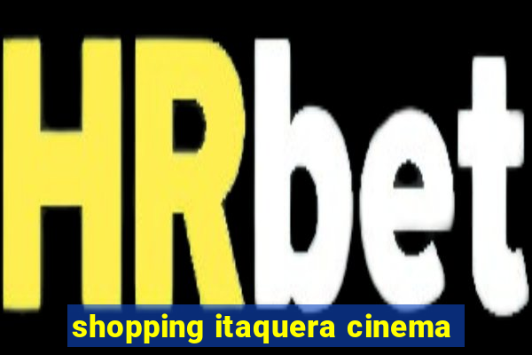 shopping itaquera cinema