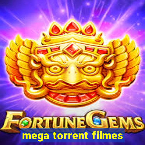 mega torrent filmes