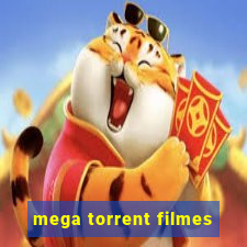 mega torrent filmes