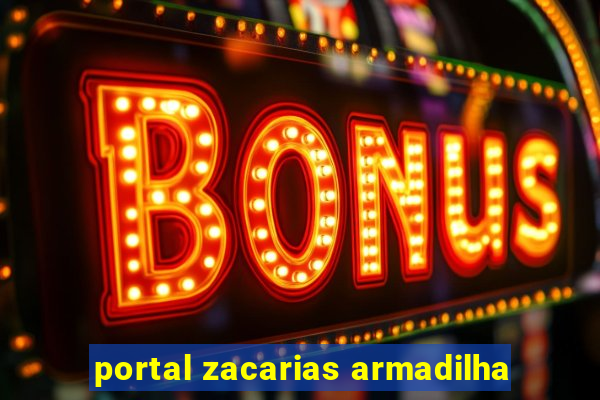 portal zacarias armadilha