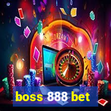 boss 888 bet