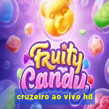 cruzeiro ao vivo hd