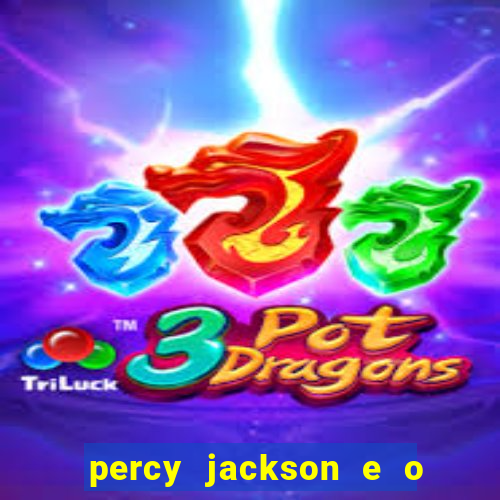 percy jackson e o ladr o de raios filme completo dublado baixar