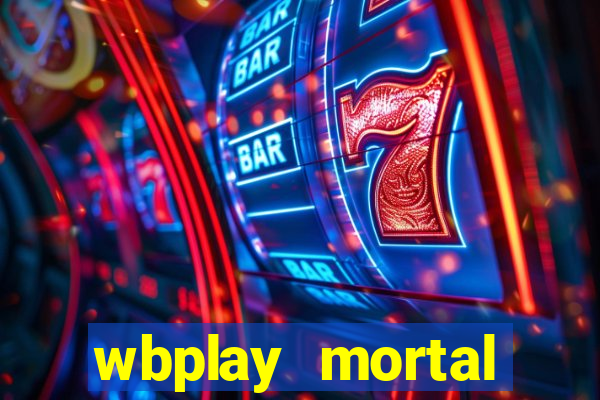 wbplay mortal kombat mobile