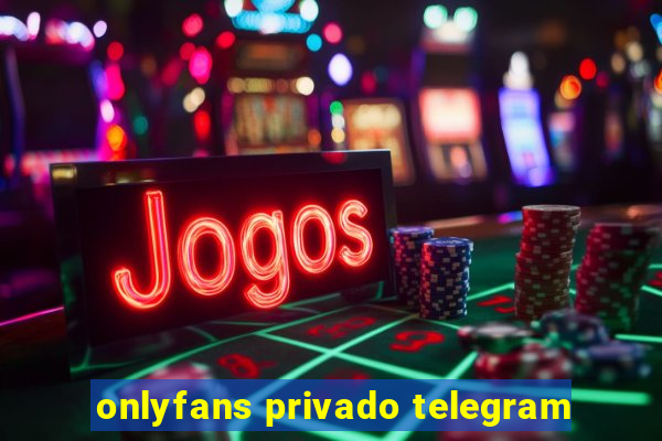 onlyfans privado telegram