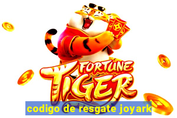 codigo de resgate joyark