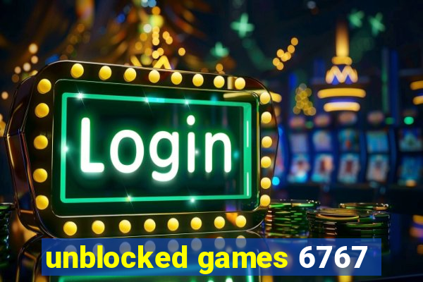 unblocked games 6767