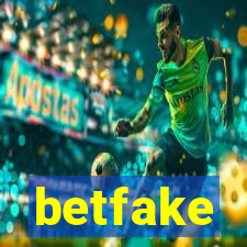 betfake