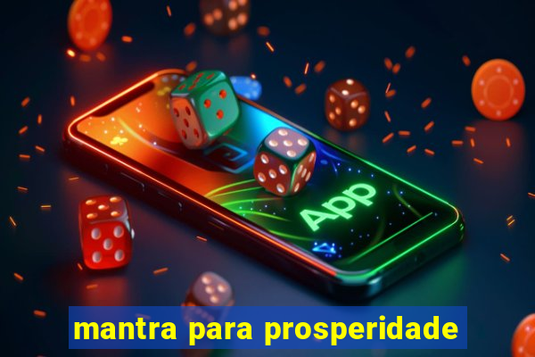 mantra para prosperidade