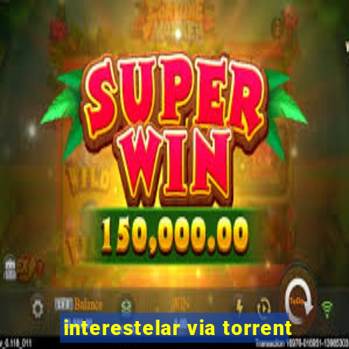 interestelar via torrent