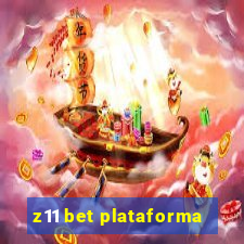 z11 bet plataforma