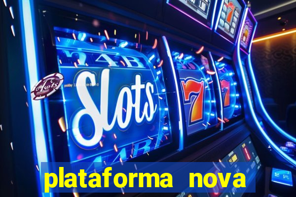 plataforma nova lançada hoje de 10 reais