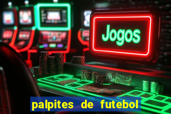 palpites de futebol para amanha