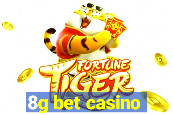 8g bet casino