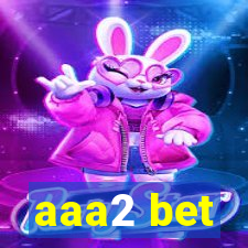 aaa2 bet