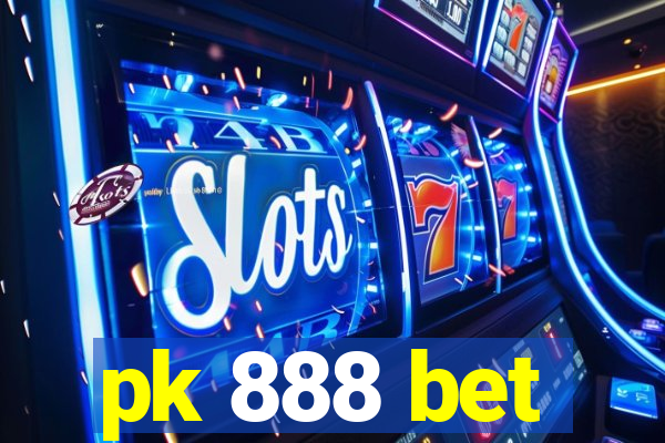 pk 888 bet