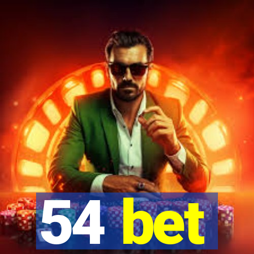 54 bet