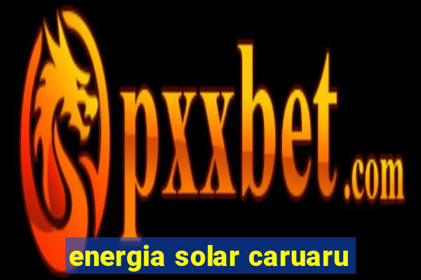 energia solar caruaru