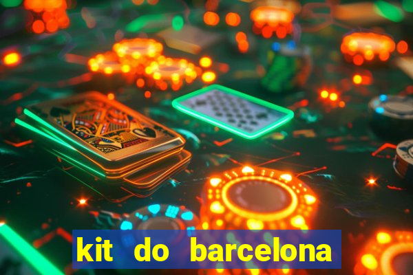 kit do barcelona dls 2017