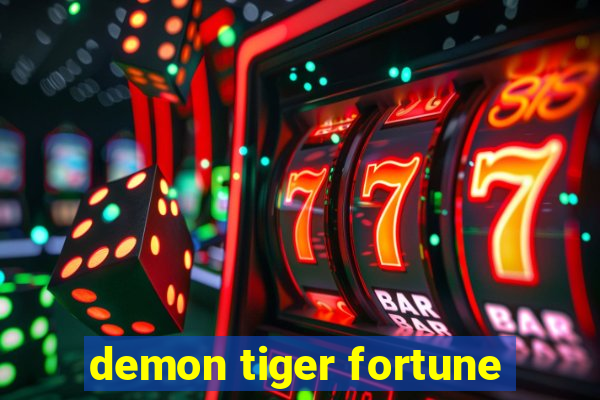 demon tiger fortune