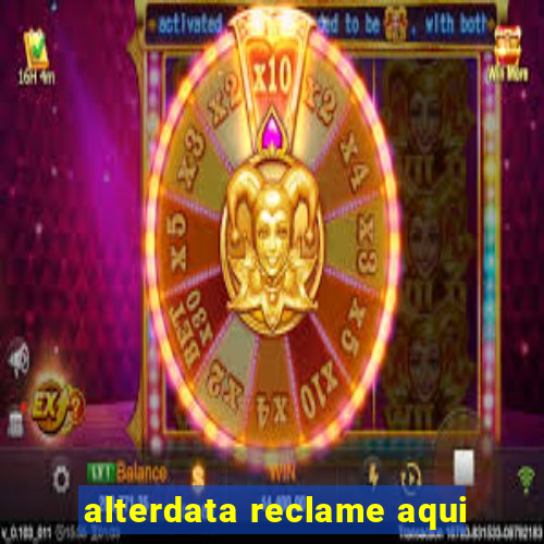 alterdata reclame aqui