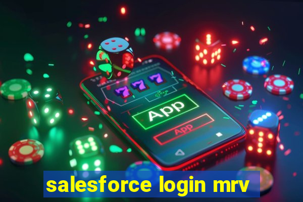 salesforce login mrv