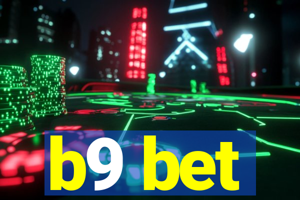 b9 bet