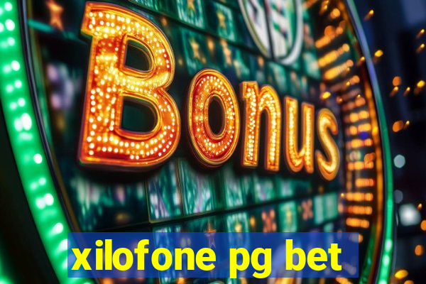 xilofone pg bet