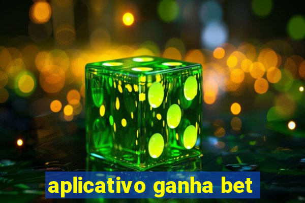 aplicativo ganha bet