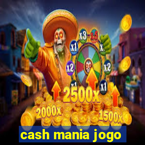 cash mania jogo