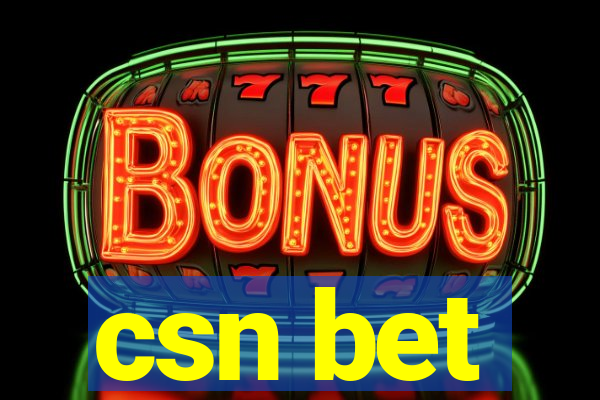 csn bet