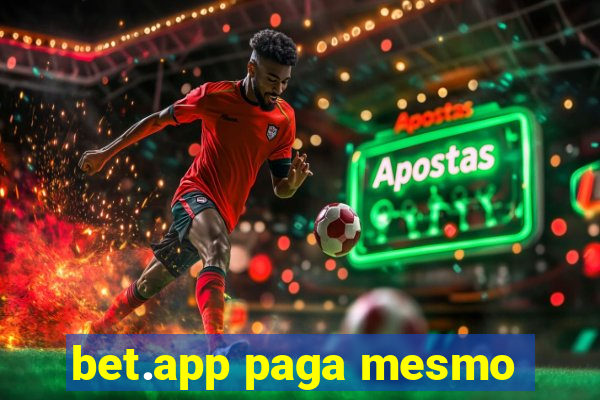 bet.app paga mesmo