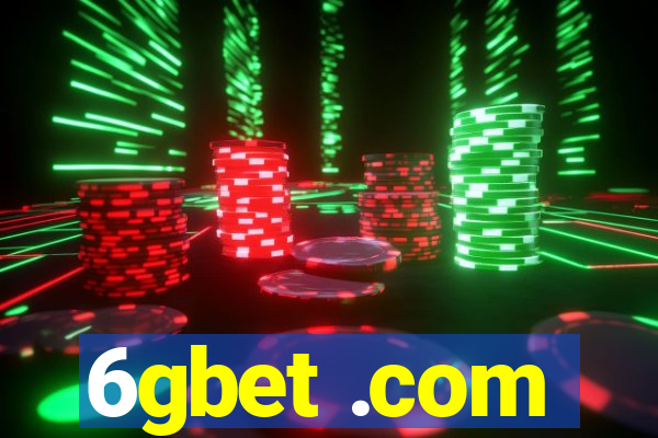 6gbet .com