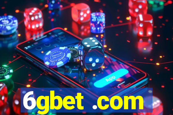 6gbet .com