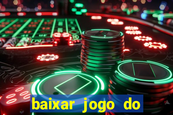 baixar jogo do tigre plataforma nova