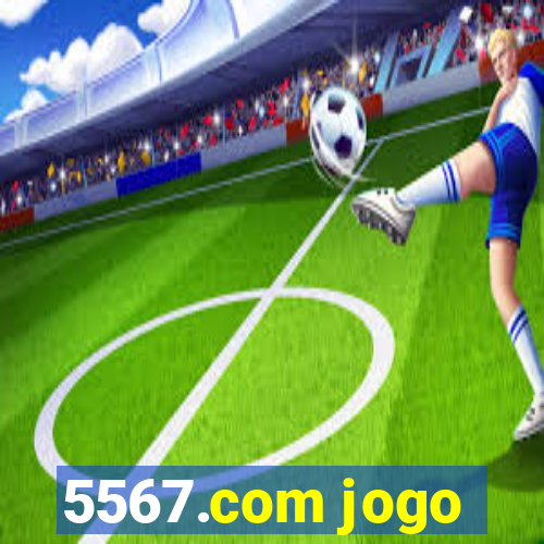 5567.com jogo