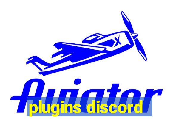 plugins discord