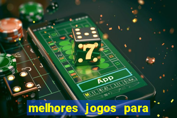 melhores jogos para o tablet