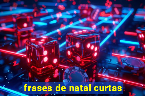 frases de natal curtas