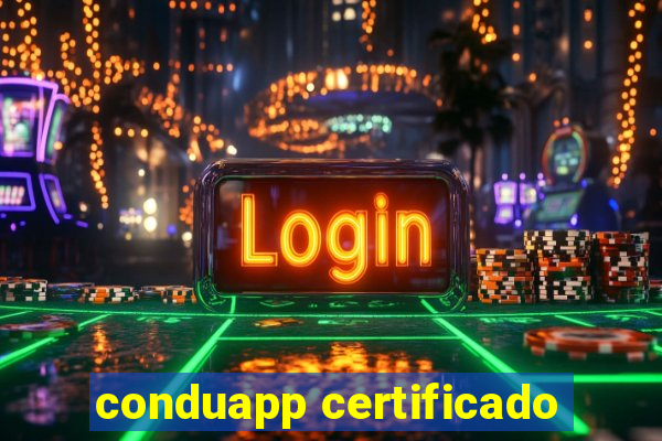 conduapp certificado