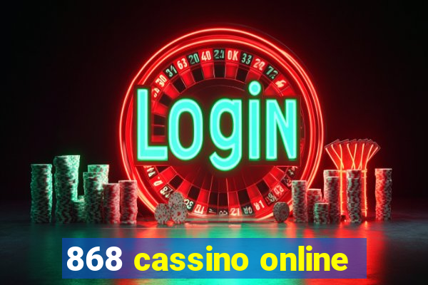 868 cassino online