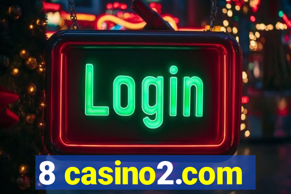 8 casino2.com