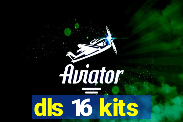 dls 16 kits